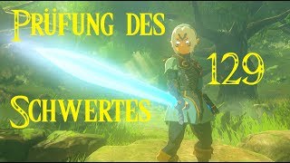 Lets Play Zelda BotW 129  Prüfung des Schwertes [upl. by Jacquenetta]