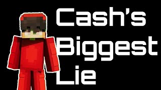 Cashs Biggest Lie [upl. by Fox]