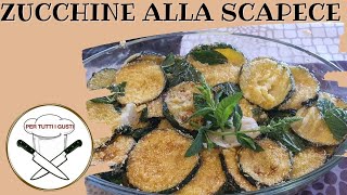 ZUCCHINE ALLA SCAPECE  Le zucchine fritte [upl. by Atika]