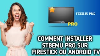 Comment installer STBEmu Pro sur FireStick ou Android TV  Obtenez le meilleur émulateur Mag [upl. by Adnov]