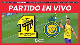 AL ITTIHAD vs AL NASSR EN VIVO 🔴 [upl. by Pleasant797]