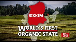 In Depth Sikkim Indias First Organic State [upl. by Cherry]