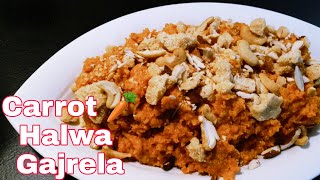 Gajrela Very Tasty Easy Recipe  Carrot Halwa Homemade  Gajrar Ka Halwa [upl. by Billye887]