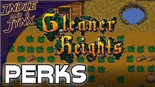 Gleaner Heights Gameplay  A Look at all 35 Perks [upl. by Niwred]