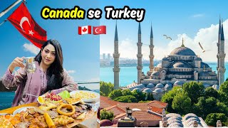 Canada to Turkey 🇨🇦🇹🇷 Amazing People  Tasty Food and Hospitality humakhanvlogs [upl. by Simetra35]