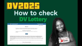 HOW TO CHECK DV 2025 DV LOTTERY RESULTS [upl. by Reine768]