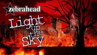 Zebrahead  Light Up The Sky  Official Lyric Video [upl. by Nyloj763]