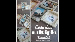 Cornice multipla tutorial [upl. by Rowell]