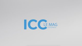 ICC MAG COTONOU [upl. by Tap]