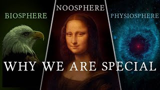 Why Humanity is Special  de Chardin and the Birth of the Noosphere [upl. by Lyndell291]