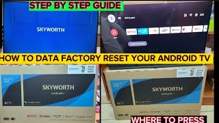 HOW TO FACTORY RESET SKYWORTH ANDROID TV  SIMPLE STEPS TO RESET YOUR ANDROID TV  TV DATA RESET [upl. by Justicz]