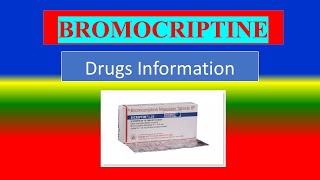 BROMOCRIPTINE   Generic Name  Brand Names How to use Precautions Side Effects [upl. by Lydie]