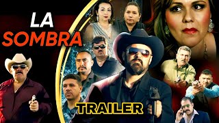 TRAILER La Sombra 4k HUIZARTV [upl. by Suiramed]