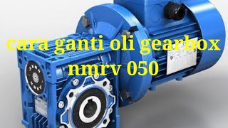 cara ganti oli gearbox type nmrv 050alat seadanya 😁 [upl. by Eul]