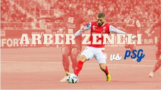 Arbër ZENELI vs PSG [upl. by Enitsuj193]