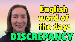 English Word of the Day DISCREPANCY [upl. by Pasco]