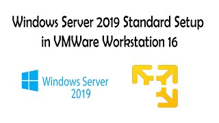 Windows Server 2019 Standard Setup in VMWare Workstation 16 [upl. by Noraf]