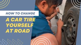 how to change a car tire yourself at road [upl. by Salbu906]