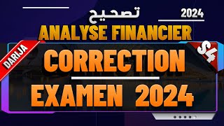 CORRECTION EXAMEN ANALYSE FINANCIER 2023 2024 PROF FERROUHI [upl. by Artsa]