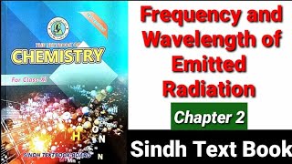 Frequency and Wavelength of emitted Radiation XI Chemistry [upl. by Avlem]