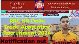 RRC NR Delhi Trade Apprentice Recruitment 2024 Notification railway rrc nr apprentice vacancy 2024 [upl. by Ahsinoj]