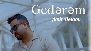 Amir Hesam  Gedərəm Official Video [upl. by Nauqas]