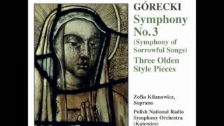 Gorecki Symphony of Sorrowful Songs [upl. by Sewell913]