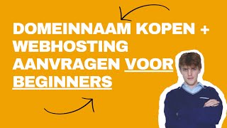 Domeinnaam kopen en webhosting aanvragen voor beginners [upl. by Conny521]