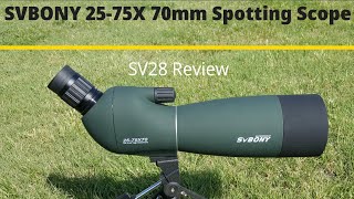 SVBONY 2575x70mm Hunting Spotting Scope SV28 Review [upl. by Llednahc553]