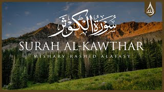 Surah Al Kawthar with English Translation • Mishary Alafasy [upl. by Leibarg]