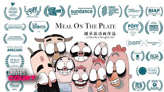 Meal on the plate⎪Tu es ce que tu manges⎪Chenglin Xie⎪Film complet Animation [upl. by Hanway294]