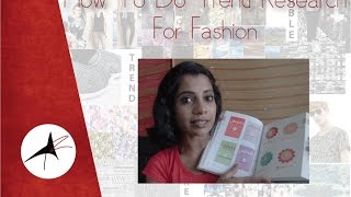 How To Do Trend Research For Fashion  Design Process [upl. by Delogu715]