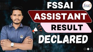 FSSAI ASSISTANT RESULT OUT  FSSAI Assistant Cutoff amp Selection List  FSSAI Result [upl. by Kane]