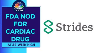 Strides Pharma Surges Post US FDA Approval For Cardiac Drug Icosapent Ethyl  CNBC TV18 [upl. by Tomlinson]