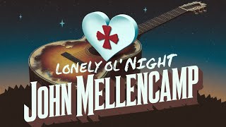 Lonely Ol’ Night by John Mellencamp AI Cover [upl. by Allehcim]