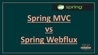 Spring MVC vs Spring Webflux [upl. by Jammin]