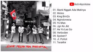 Full Album Slank  Slank Nggak Ada Matinya [upl. by Lanod]