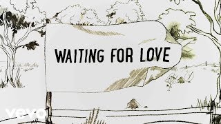 Avicii  Waiting For Love Lyric Video [upl. by Sillyrama]