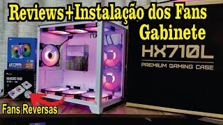 Como instalar fans gabinete aquário HX710L WHITE  Reviews [upl. by Fabi]