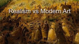 Realism vs Modern Art [upl. by Mercie]