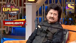 Pankaj Udhas And His Live Music Experiences  The Kapil Sharma Show  Ep 178  Highlights [upl. by Kcirredal]