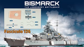 Construye el acorazado Bismarck  Fascículo 126  Agora models en español [upl. by Van]