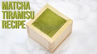 Matcha Tiramisu Recipe [upl. by Aural]