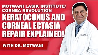 KerataconusCorneal Ectasia Repair with Dr Motwanis Patented Trans Epithelial topoguided PRK CXL [upl. by Lisha]