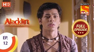 Aladdin  Ep 12  Full Episode  5th September 2018 [upl. by Edin]