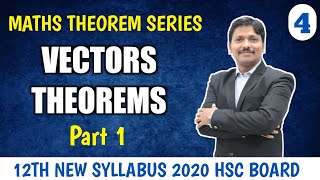 Vectors Theorems Part 4  Maths Theorem Series 2020  Maharashtra Board  Dinesh Sir [upl. by Ereveniug]