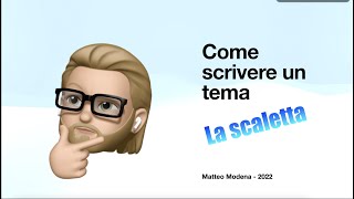 Come scrivere un tema la scaletta [upl. by Norrie]