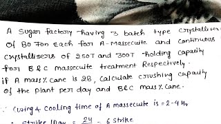 Calculate BampC Massecuite  Cane 🌟Crystallizer Calculation [upl. by Awram472]