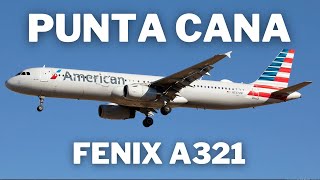 Fenix A321 IAE Ft Lauderdale Punta Cana  KFLL  MDPC  MSFS [upl. by Larkins]