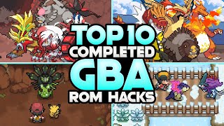 Top 10 Best Completed Pokemon GBA Rom Hacks April 2024 [upl. by Riffle769]